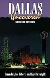 Dallas Uncovered 2ed