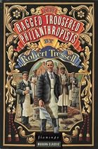 The Ragged Trousered Philanthropists (Flamingo Modern Classics)
