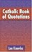Catholic Book Of Quotations