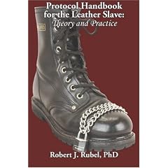 Protocol Handbook for the Leather Slave: Theory and Practice