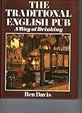 The traditional English pub : a way of drinking