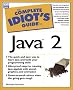 The Complete Idiot's Guide to Java 2