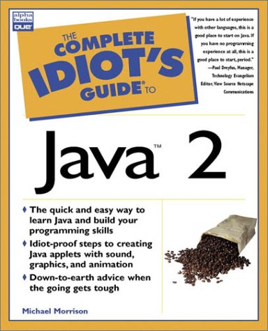 Image of: The Complete Idiot's Guide to Java 2 (The Complete Idiot's Guide)