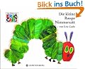 Die kleine Raupe Nimmersatt