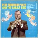 Pete Fountain Pete Fountain Plays And The Angels Sing 1967 USA vinyl LP VL73803
