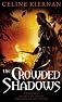 The Crowded Shadows