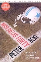 North Dallas Forty (Hall of Fame Edition, No. 1)