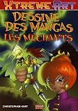 Dessine des Mangas : Les Méchants