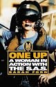 One Up: A Woman in Action with the SAS: A Woman in the SAS