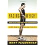 Racing Weight: How to Get Lean for Peak Performanc&hellip de Matt Fitzgerald