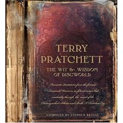 The Wit & Wisdom of Discworld (Discworld Novels)
