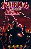Spider-Man & die neuen R�cher Bd.1: Der Ausbruch