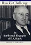 Hayek's Challenge: An Intellectual Biography of F. A. Hayek