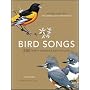 Bird Songs: 250 North American Birds in Song
