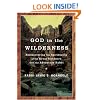 God in the Wilderness: Rediscovering the Spirituality of the Great Outdoors with the Adventure Rabbi