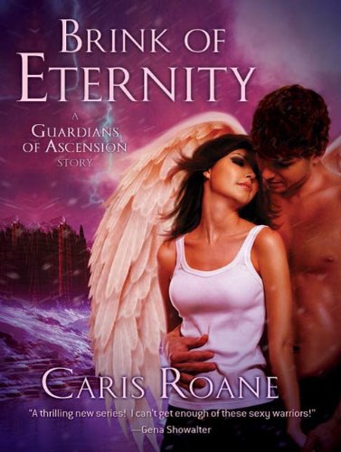 Brink of Eternity: A HereosandHeartbreakers.com Original (The Guardians of Ascension)