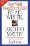 How Well Does Your Child Read, Write, and Do Math?: Step-by-Step Methods for Parents to Assess and Develop their Child's Skills