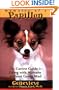 Memoirs of a Papillon : The Canine Guide to Living with Humans without Going Mad
