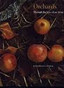 Orchards: Through the Eyes of an Artist (Wildlife Art Series)