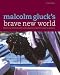 Malcolm Gluck's Brave New World: Why the Wines of Australia, California, New Zealand, and South Africa Taste the Way They Do