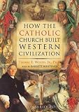 Review Blackstone Audiobooks  / How the Catholic Church Built Western Civilization: Library Edition