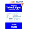 Working With Yahoo! Pipes, No Programming Required