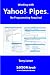 Books : Working with Yahoo! Pipes, No Programming Required