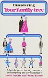 Discovering your family tree : a pocket guide to tracing your ancestors and compiling your family history