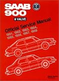 Saab 900 Eight Valve Official Service Manual, 1981-1988: Official Service Manual, 1981,1982, 1983, 1984, 1985, 1986, 1987, 1988