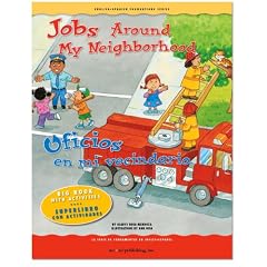 Big Book: Jobs Around My Neighborhood / Oficios en mi vecindario (English and Spanish Foundations Series) (Spanish Edition)