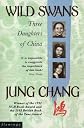 Wild Swans: Three Daughters of China