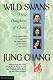 Wild Swans: Three Daughters of China