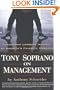 Tony Soprano on Management: Leadership Lessons Inspired By America's Favorite Mobst