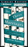 The Three Marriages: Reimagining Work-Life Balance