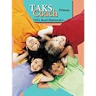 Texas Assessment of Knowledge and Skills - Mathematics TAKS Coach (Primary Level, Grade 1) by 