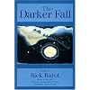 The Darker Fall: Poems