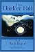 The Darker Fall: Poems