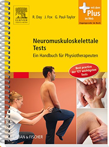 Neuromuskuloskelettale Tests: Ein Handbuch für Physiotherapeuten (German Edition)