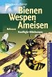 Bienen, Wespen, Ameisen: Hautfl�gler Mitteleuropas
