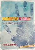 Palmistry 4 Today (US Edition with Diploma Course): The Fast and Accurate Way to Understand Yourself and the People Around You (Flare Pioneers)