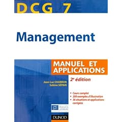 DCG 7 - Management - 2e �dition - Manuel et applications, corrig�s inclus
