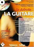 Je d�bute... La Guitare (+ CD morceau...