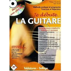 Je d�bute... La Guitare (+ CD morceaux avec play-back)