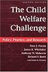 The Child Welfare Challenge: Policy, Practice, and Research, Second Edition (Modern Applications of Social Work)