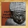 Hip Hop Yoga: For Meditation, Relaxation, and Sleep In the Urban Jungle