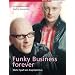 Funky Business forever: Mehr Spa� am Kapitalismus: Mehr Spa� am Kapitalismus