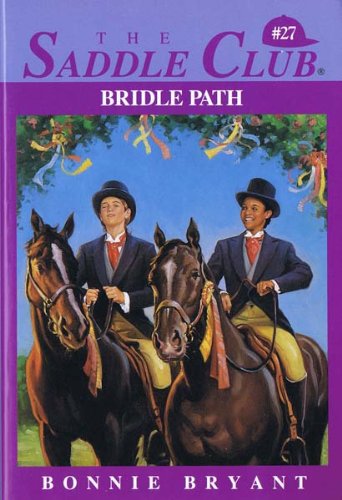 Bridle Path (Saddle Club #27)