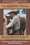 The Faraway Horses: The Adventures and Wisdom of One of America's Most Renowned Horsemen