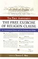 The Free Exercise of Religion Clause: The First Amendment (Bill of Rights Series)