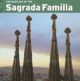 The Basilica of the Sagrada Familia